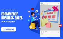 How to power up your Ecommerce business sales with Instagram