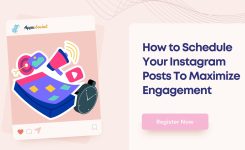 How to Schedule Your Instagram Posts To Maximize Engagement