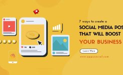 7 Easy Ways to Create a Social Media Post That Will Boost Your Business