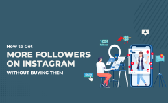 How to Get More Followers on Instagram Without Buying Them